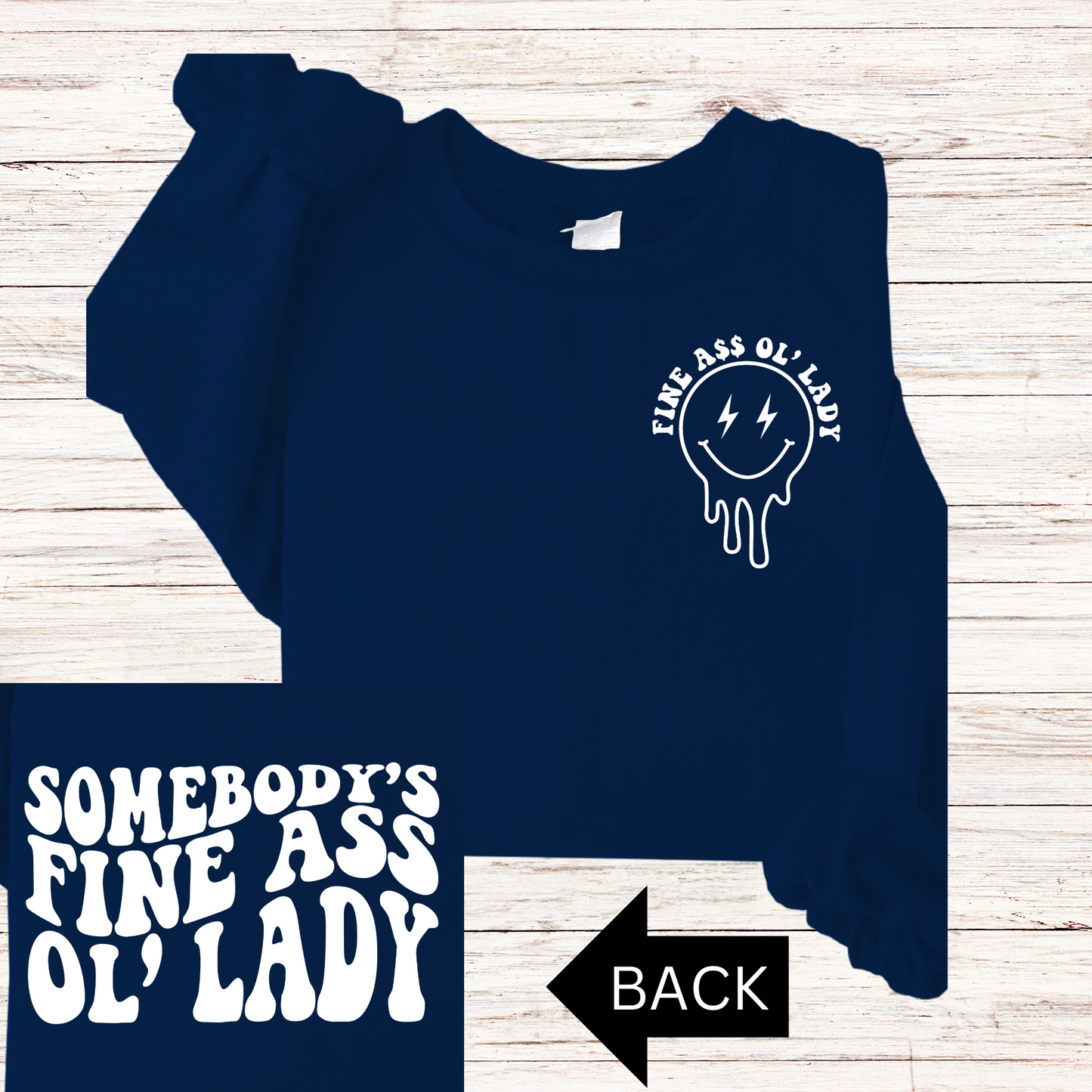 Somebody's Fine A$$ Ol' Lady T-SHIRT
