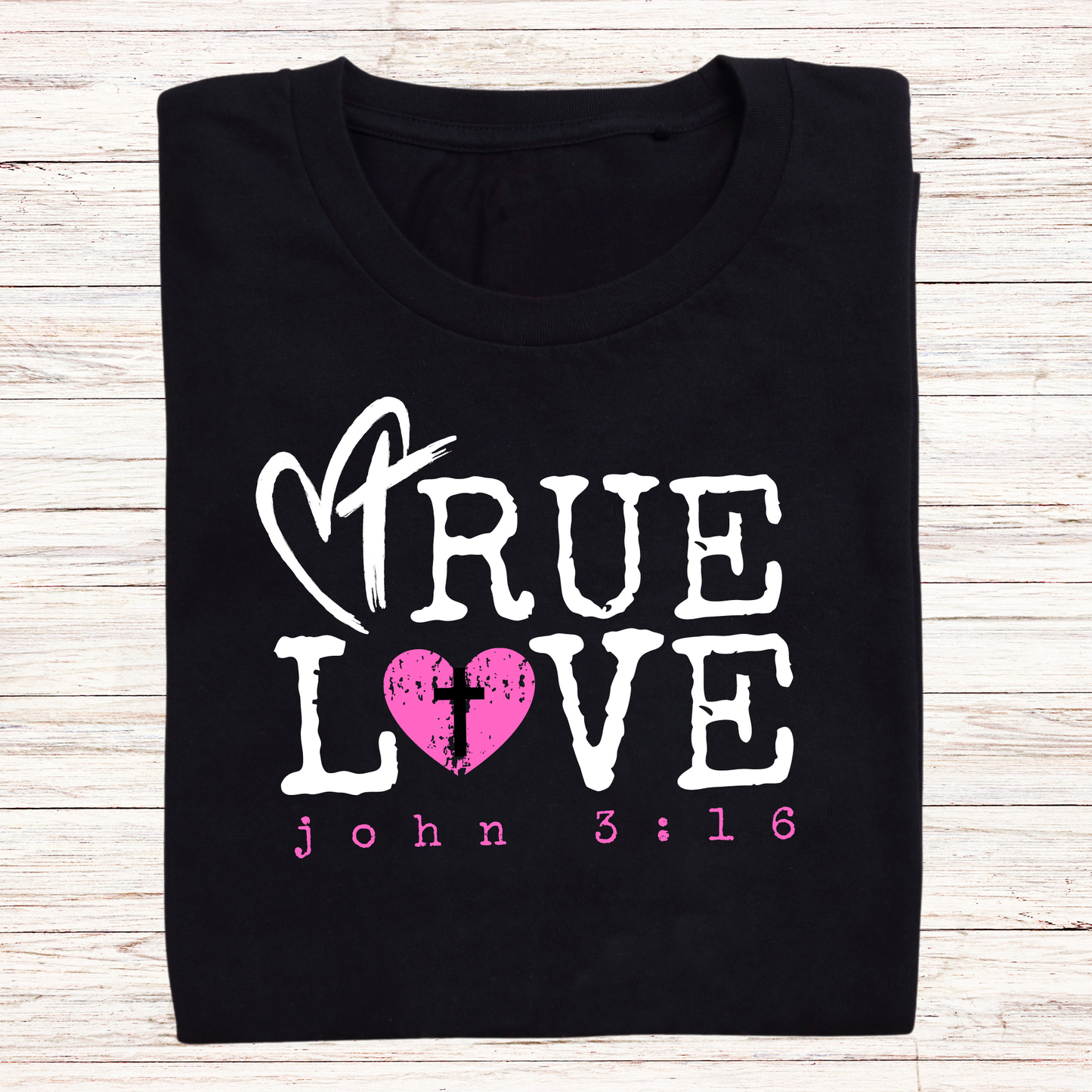 TRUE LOVE Collection T-SHIRTS