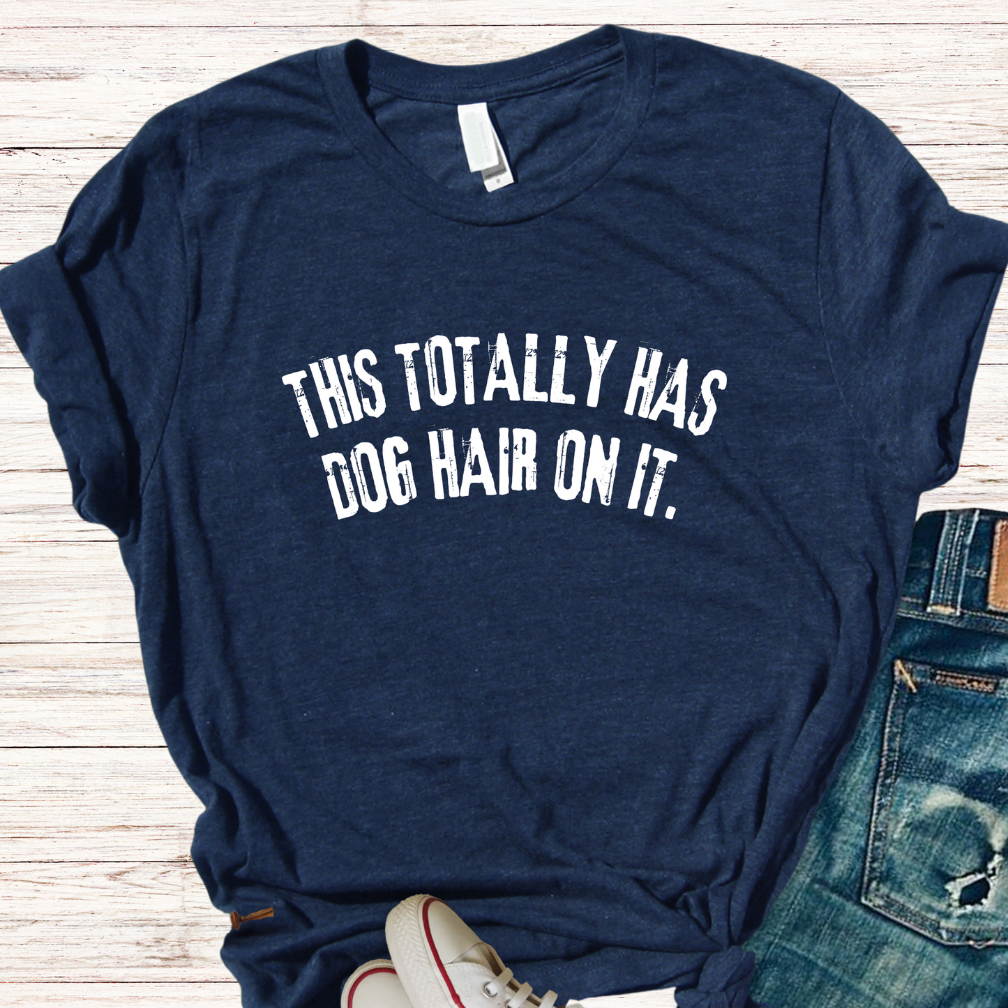 This Totally Has Dog Hair on it t-shirts and Sweatshirts, Dog Owner shirts, Dog lover, pet lover, funny dog quotes.