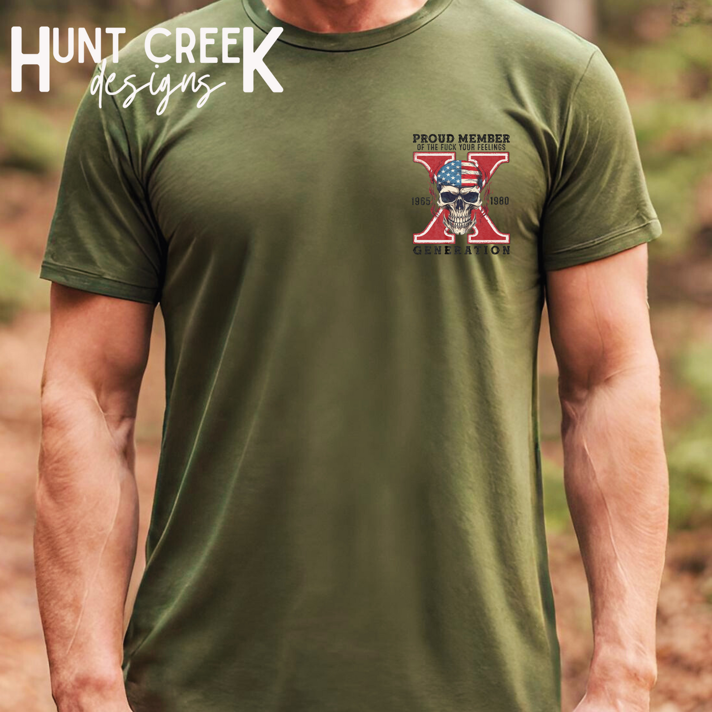 PROUD MEMBER of GEN X shirts American Flag shirts Gen X F**K your feelings skull shirts