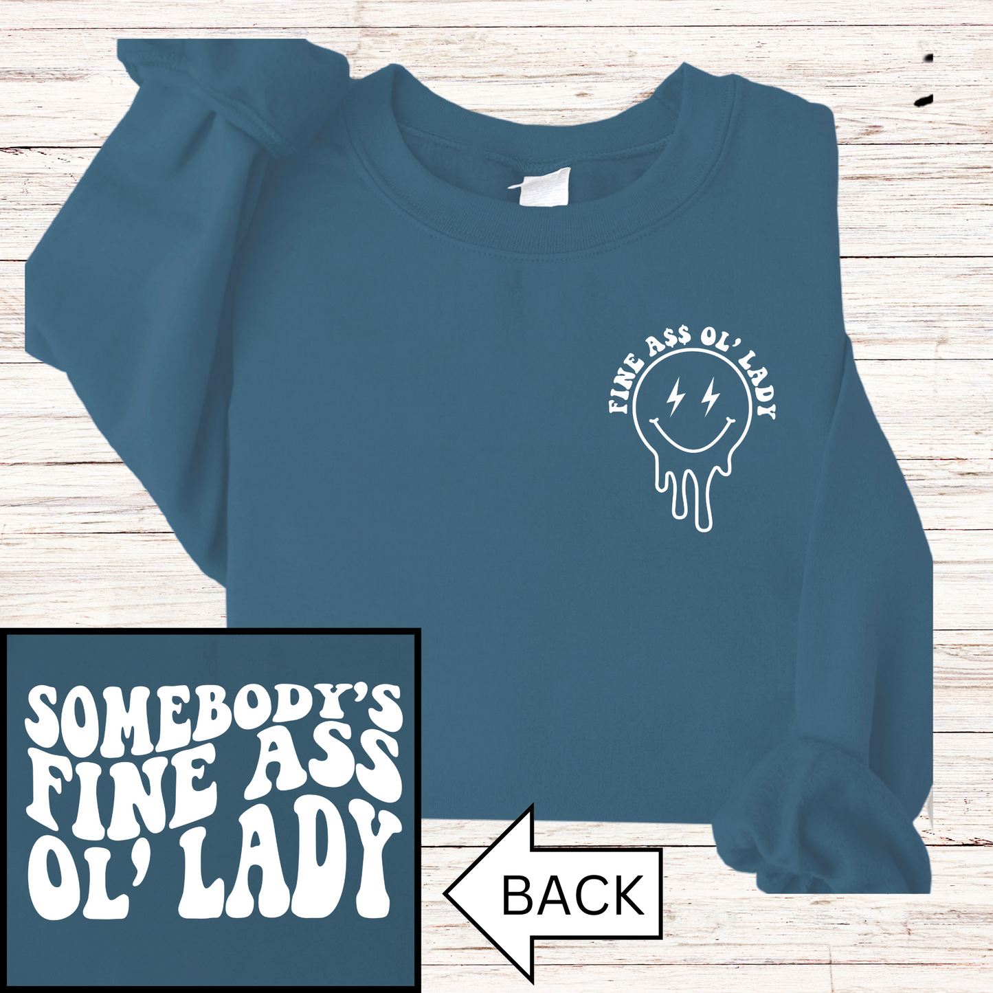 Somebody's Fine A$$ Ol' Lady T-SHIRT