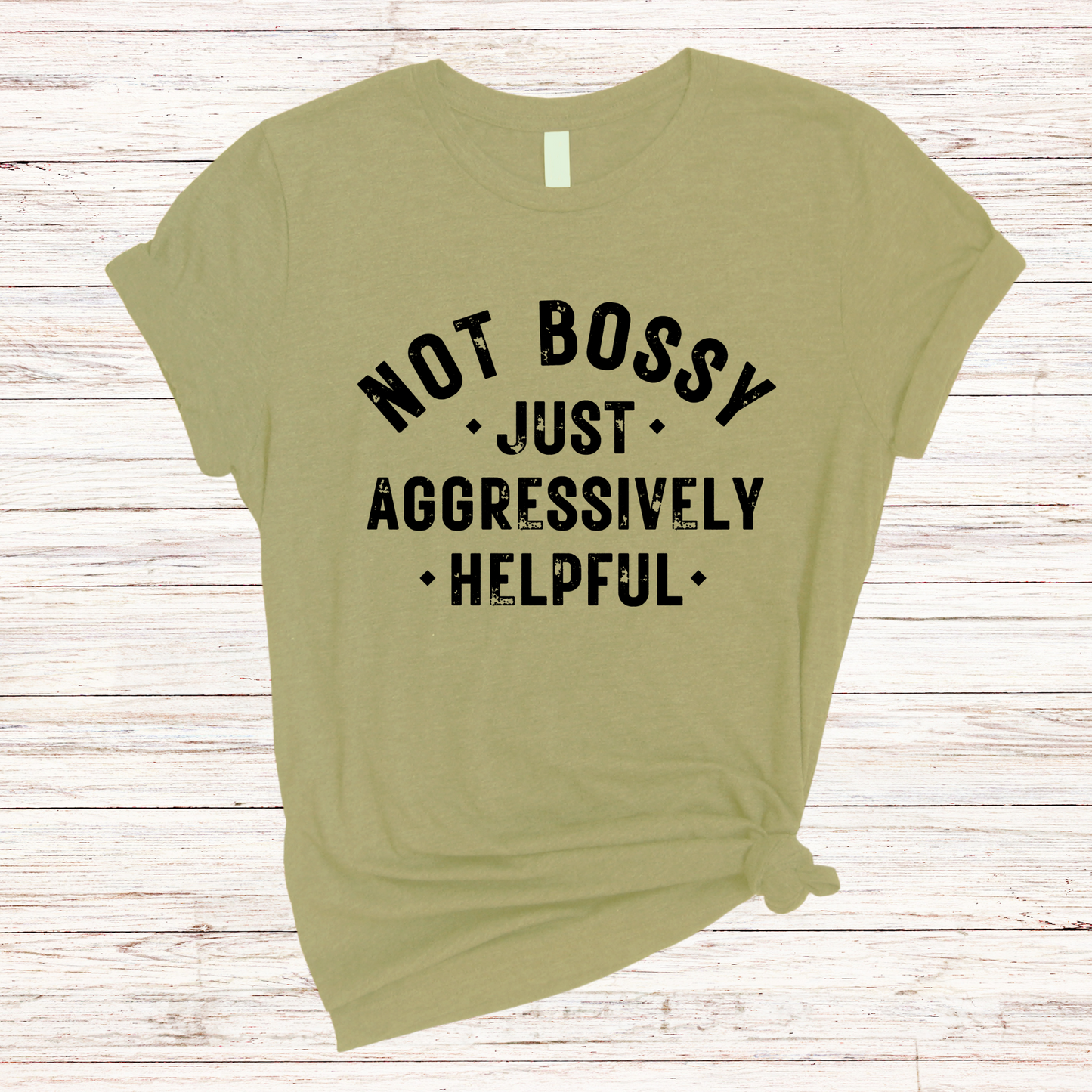 NOT BOSSY T-SHIRT