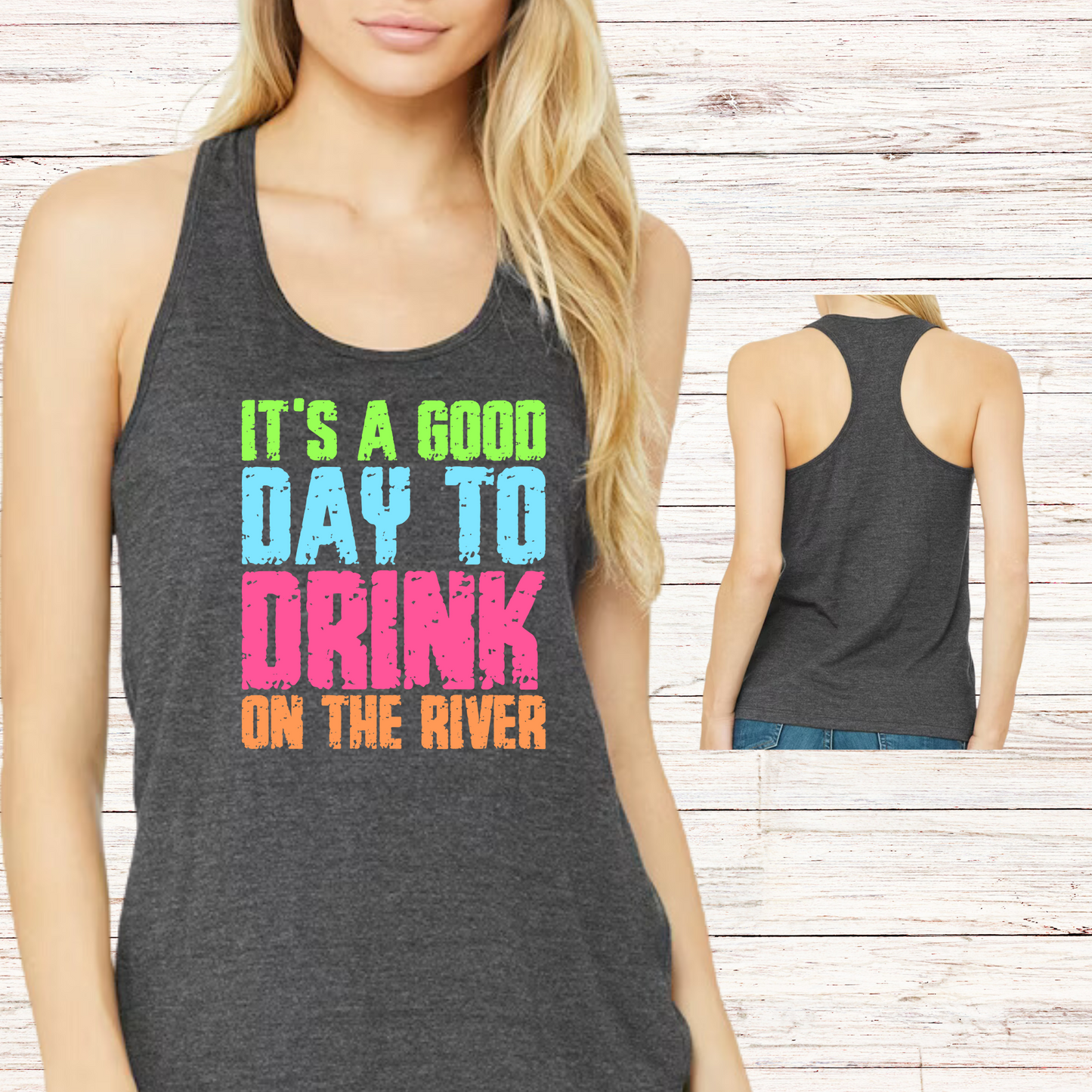 It's a Good Day To Drink On The River T-shirt River Floating Boating T-shirt Summer Float Trip Tank tops and Group T-shirts