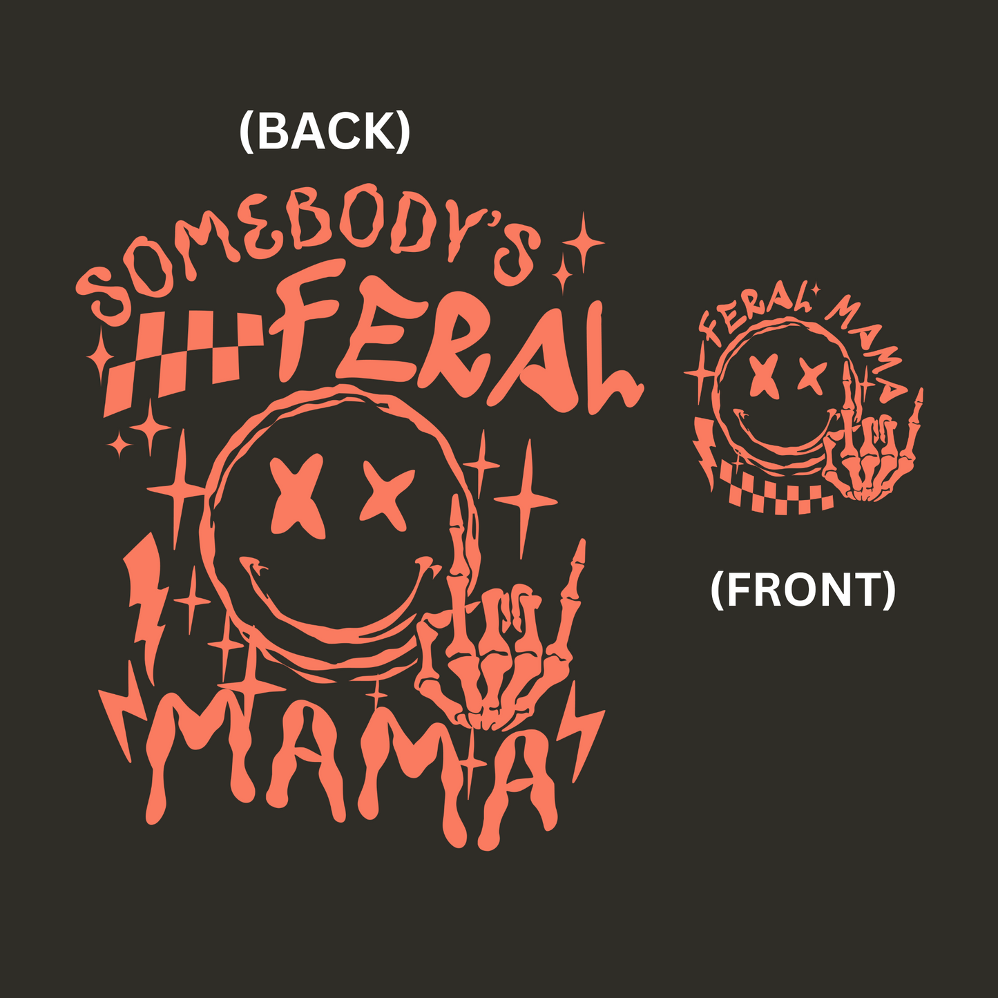 Feral MAMA T-shirt