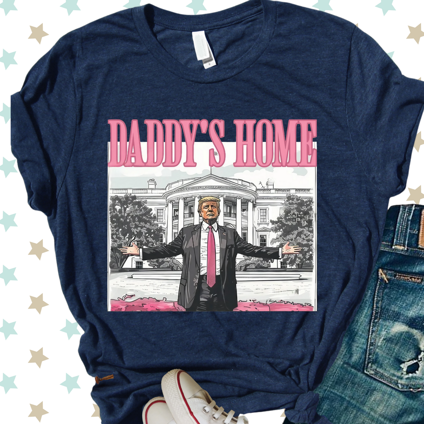 Daddy's Home Trump White House shirt Election Shirts Maga shirts Daddys Home shirts Republican Party Shirt