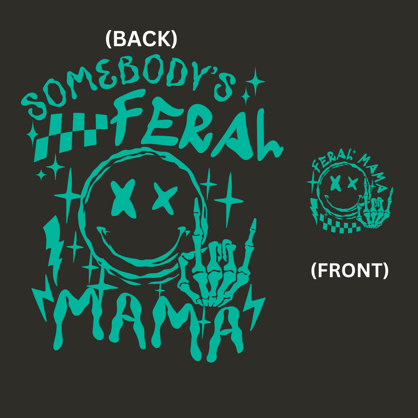 Feral MAMA T-shirt