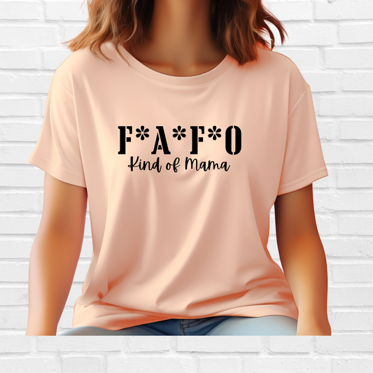 FAFO Kind of MAMA